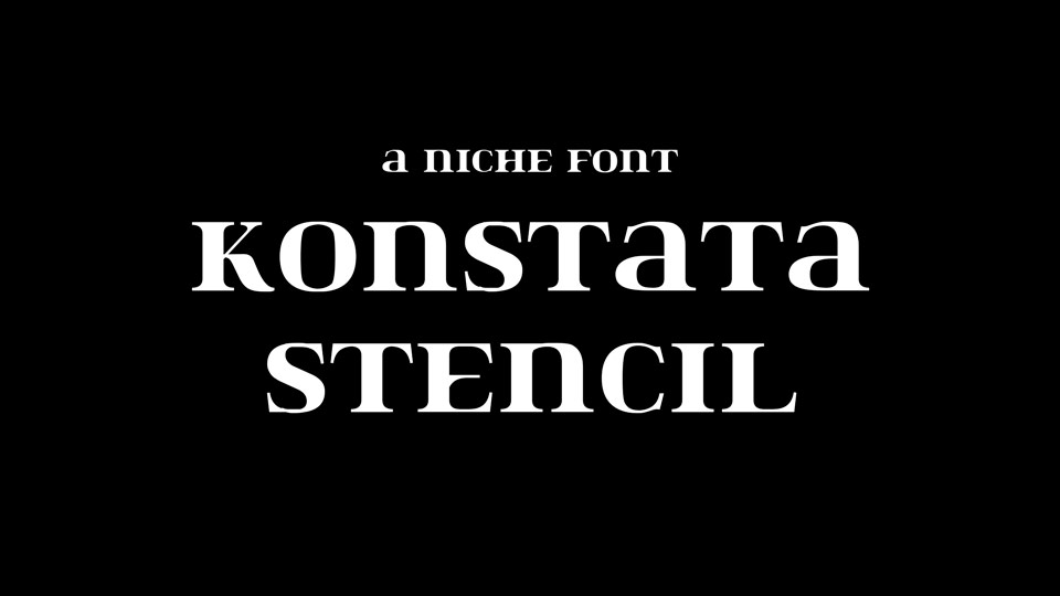 

Konstata: A Unique Font Designed for Signage Stencils