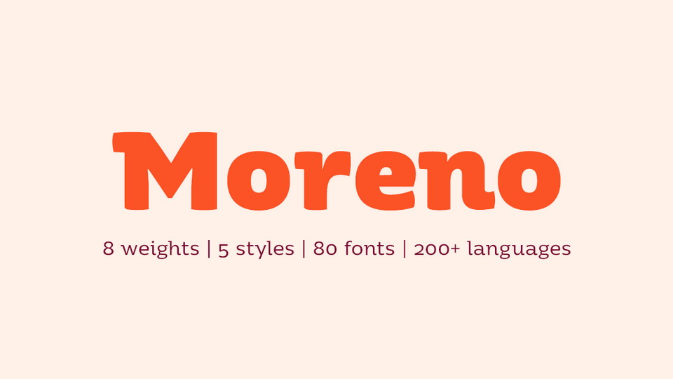 

Moreno: A Standout Semi Serif Typeface Full of Personality and Flavor