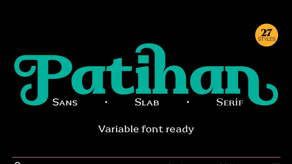  Patihan: A Versatile Font Family with Three Styles and Nine Weights