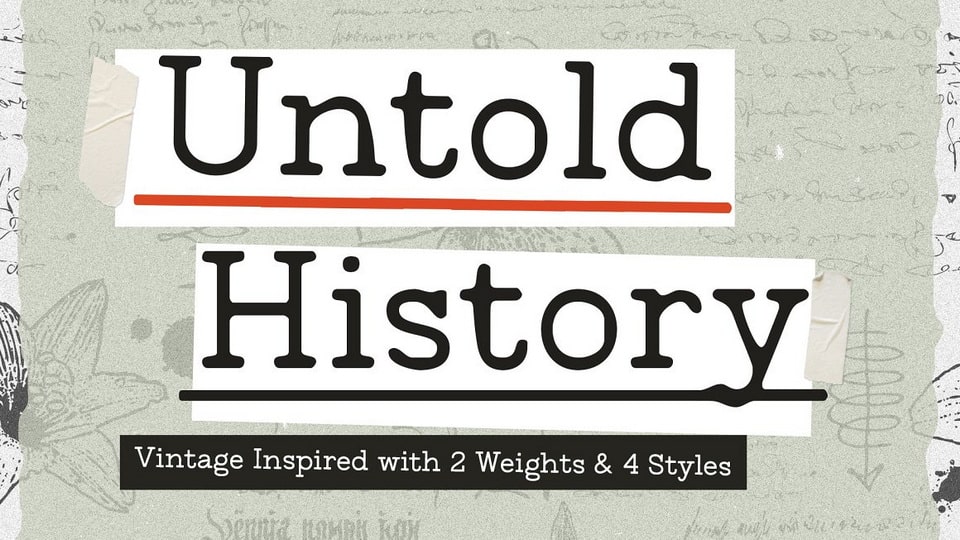 Untold History: A Font That Blends Classic and Modern Styles for Versatile Design Options