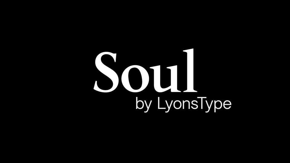 LT Soul: A Versatile and Legible Serif Typeface for Modern Design