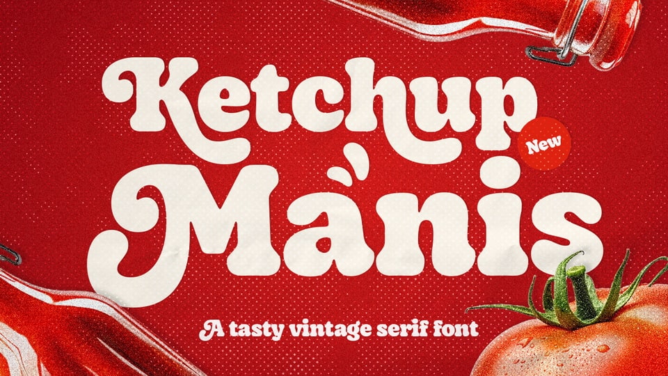 Ketchup Manis: A Tasty Retro Serif Font with a Modern Twist