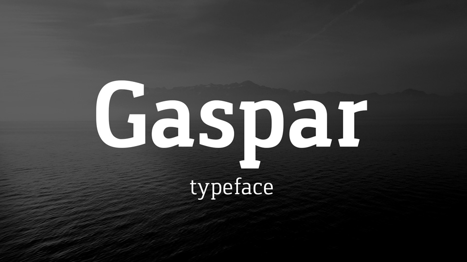 

Gaspar: A Contemporary Slab Serif Font Family
