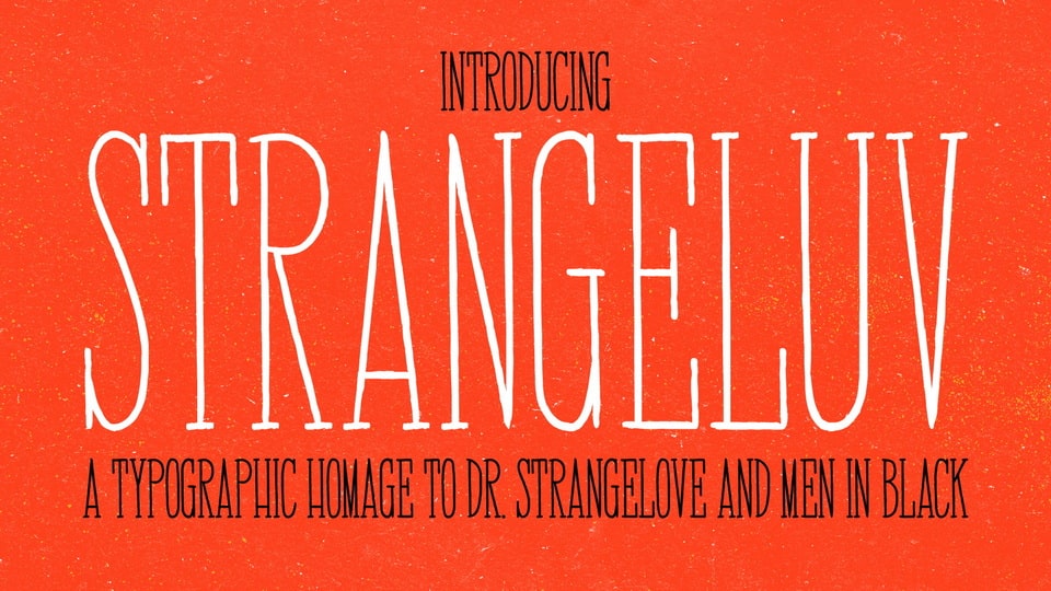 Designing STRANGELUV: A Typeface Inspired by the Opening Credits of Dr Strangelove