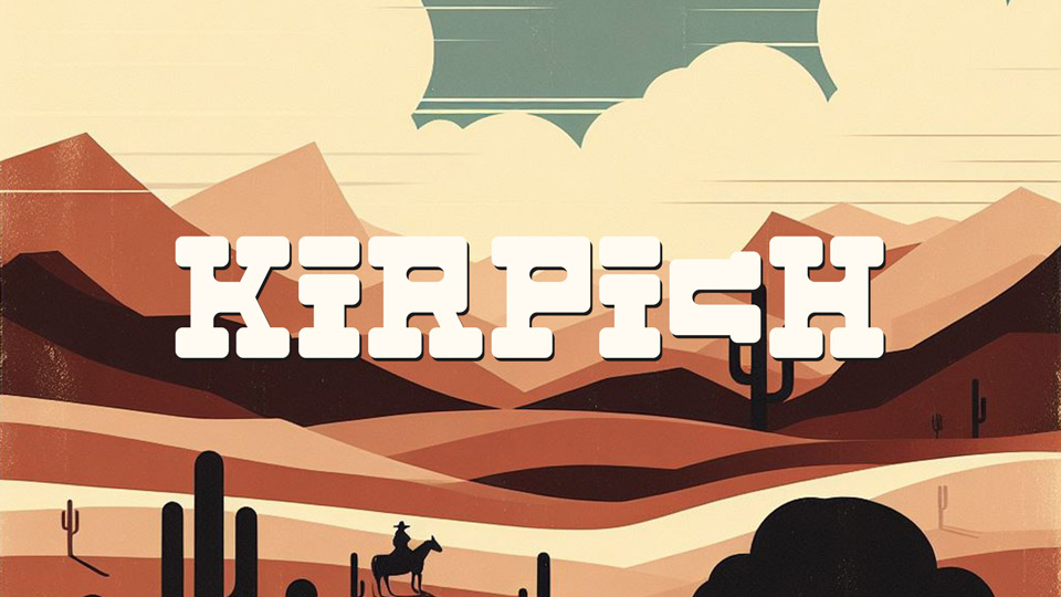 Kirpich: A Playful Western Font with Retro Charm